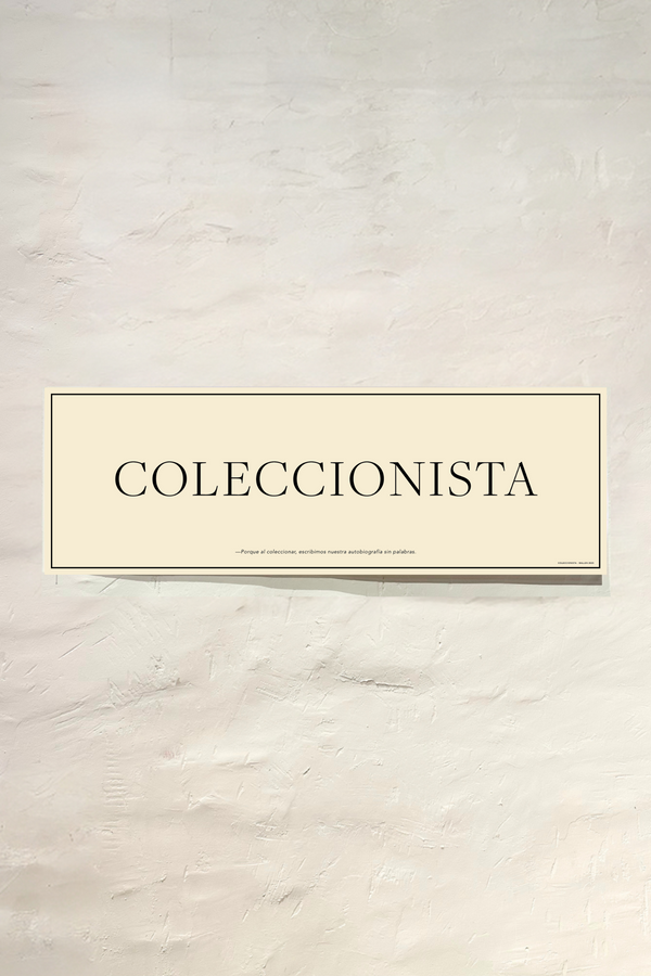 POSTER 90x30 -  COLECCIONISTA